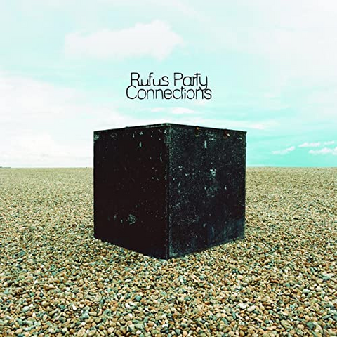 RUFUS PARTY - CONNECTIONS