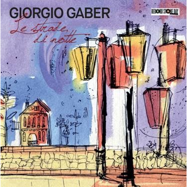 GIORGIO GABER - LE STRADE DI NOTTE (10'' - RSD'19)
