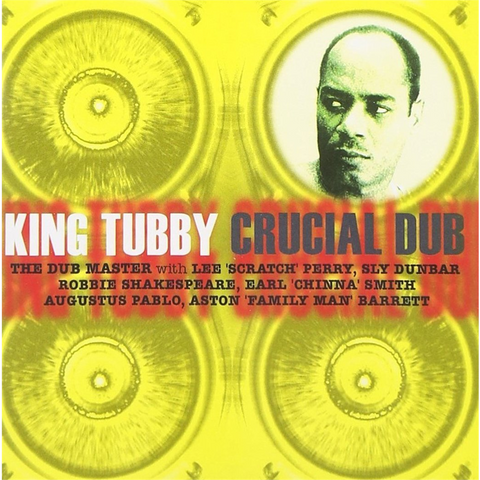 KING TUBBY - CRUCIAL DUB