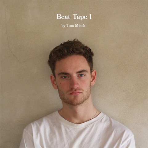 TOM MISCH - BEAT TAPE 1 (LP - 2014)