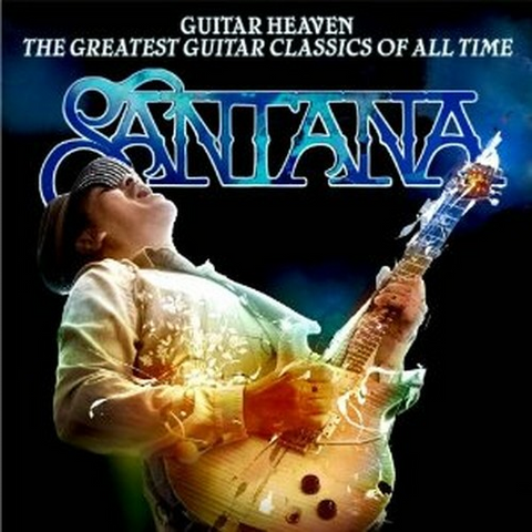 SANTANA CARLOS - GUITAR HEAVEN: THE GREATEST GUITAR CLASS