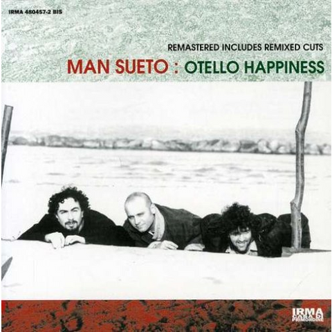 MAN SUETO - OTELLO HAPPINESS