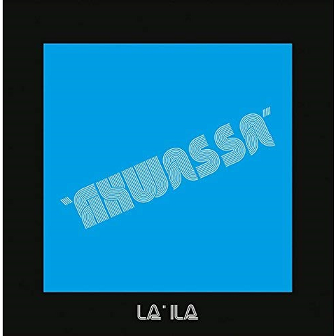 AKWASSA - LA'ILA (LP - rem16 - 1975)