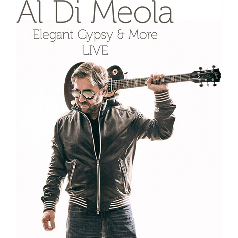 AL DI MEOLA - ELEGANT GYPSY AND MORE LIVE (2LP - REM24 - 2018)