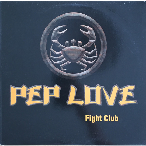 PEP LOVE - FIGHT CLUB (12")
