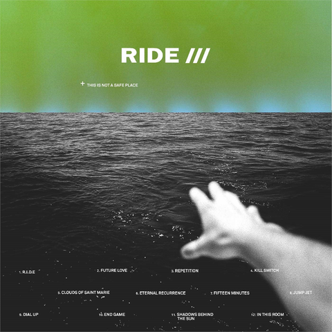 RIDE - THIS IS NOT A SAFE PLACE (LP - 2019)