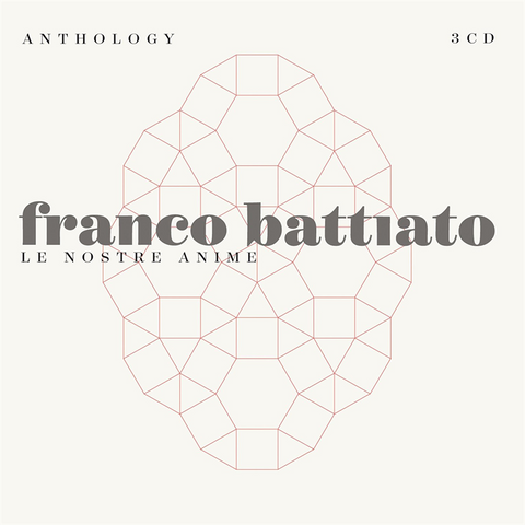 FRANCO BATTIATO - ANTHOLOGY: le nostre anime (2015 - 3cd best)