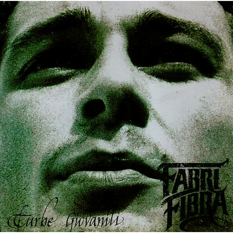 FABRI FIBRA - TURBE GIOVANILI (2002 - REM.2010)