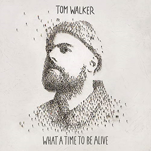 TOM WALKER - WHAT A TIME TO BE ALIVE (LP+download - 2019)