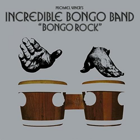 INCREDIBLE BONGO BAND - BONGO ROCK (LP - REM'21 - 1972)