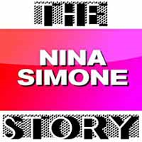NINA SIMONE - NINA SIMONE STORY (3cd)