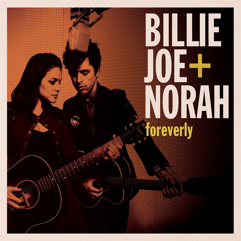 BILLIE JOE ARMSTRONG & NORAH JONES - FOREVERLY (LP - 2013)
