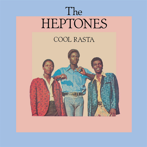 THE HEPTONES - COOL RASTA (LP - clrd | rem24 - 1976)