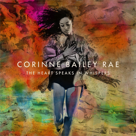 CORINNE BAILEY RAE - HEART SPEAKS IN WHISPERS (2016 - DELUXE)