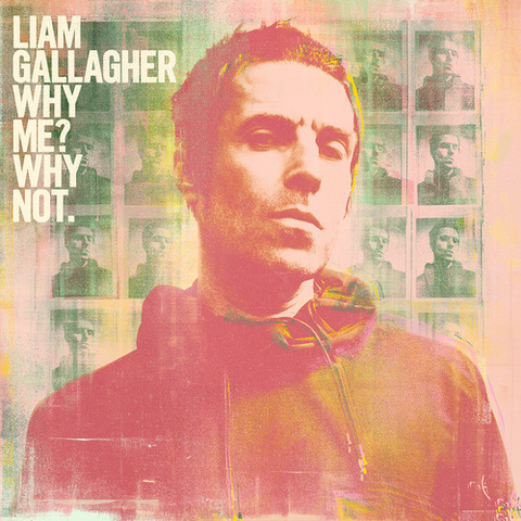 LIAM GALLAGHER - WHY ME? WHY NOT. (LP - 2019)