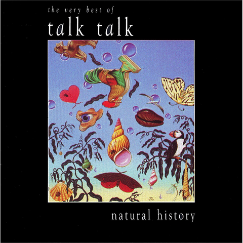 TALK TALK - NATURAL HISTORY | the very best of (1990)