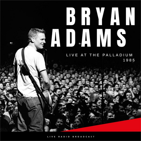 BRYAN ADAMS - BEST OF LIVE AT THE PALLADIUM 1985 (LP - broadcast - 2020)