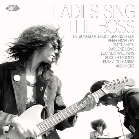 BRUCE SPRINGSTEEN - ARTISTI VARI - LADIES SING THE BOSS: THE SONGS OF BRUCE SPRINSTEEN (2022)