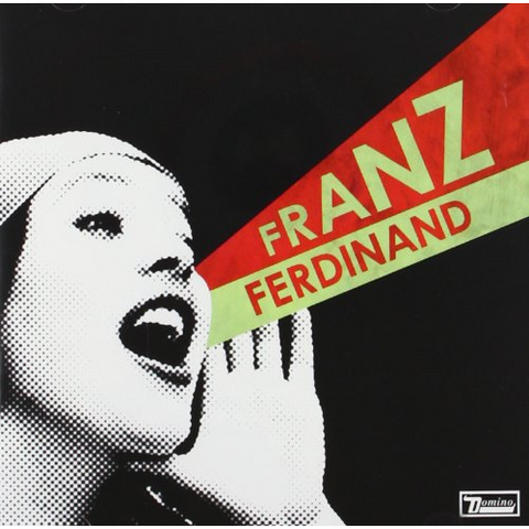 FRANZ FERDINAND - YOU COULD HAVE IT SO MUCH BETTER (2005)