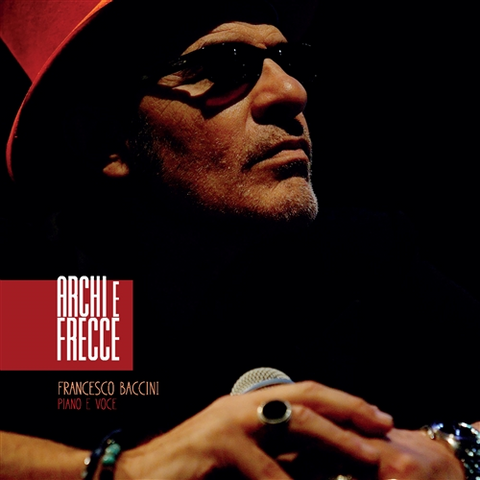 FRANCESCO BACCINI - ARCHI E FRECCE (2023)