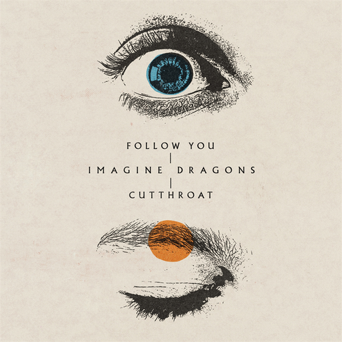 IMAGINE DRAGONS - FOLLOW YOU / cutthroat (2021 - singolo)