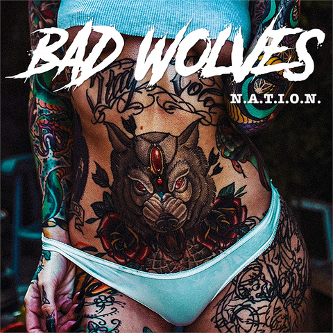 BAD WOLVES - N.A.T.I.O.N. (LP - 2019)