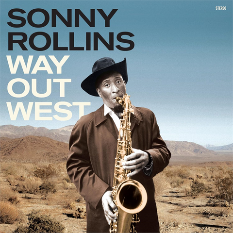 SONNY ROLLINS - WAY OUT WEST (LP - CLRD | REM24 - 1957)