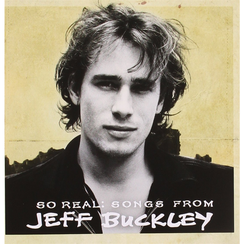 JEFF BUCKLEY - SO REAL: songs from jeff buckley (2007 - best of)