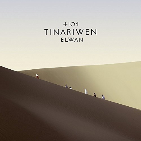 TINARIWEN - ELWAN (2017)