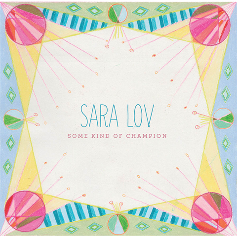 SARA LOV - SOME KIND OF CHAMPION (2015)