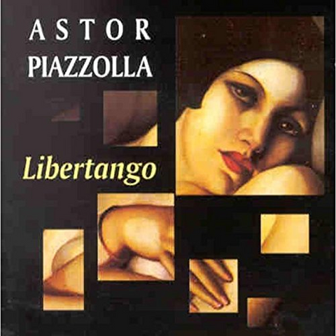 ASTOR PIAZZOLLA - LIBERTANGO