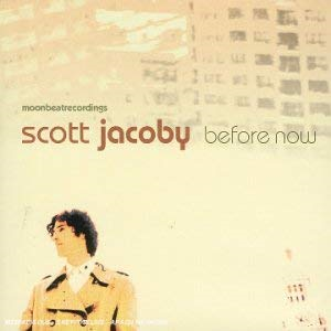 SCOTT JACOBY - BEFORE NOW (2004)