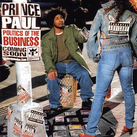PRINCE PAUL - POLITICS OF THE BUSINESS