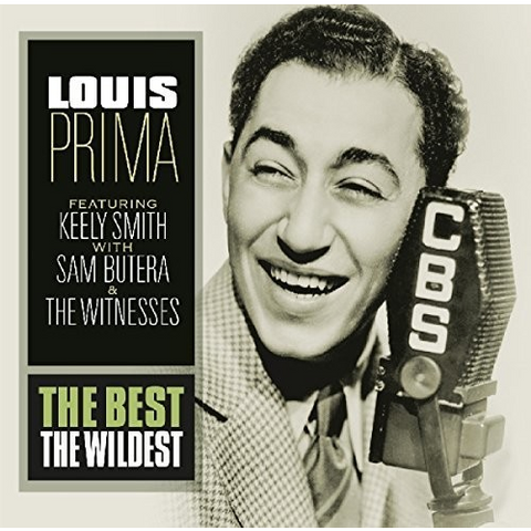 LOUIS PRIMA - BEST - THE WILDEST
