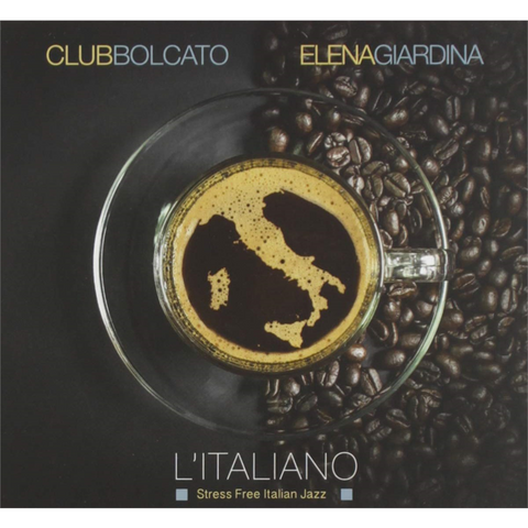CLUB BOLCATO & ELENA GIARDINA - L'ITALIANO (2019)