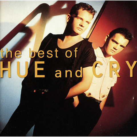 HUE AND CRY - BEST OF