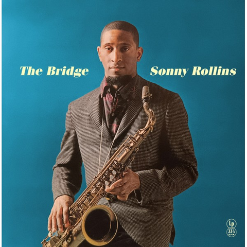 SONNY ROLLINS - THE BRIDGE (LP - GIALLO - 2025)