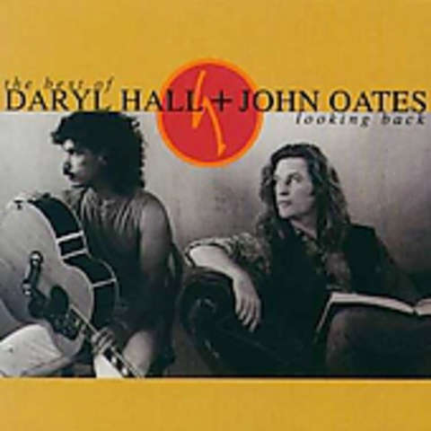 DARYL HALL & JOHN OATES - THE BEST OF: LOOKING BACK (1991)