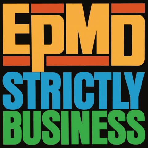 EPMD - STRICTLY BUSINESS (7’’ - rem22 - 1988)