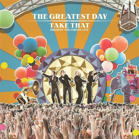 TAKE THAT - THE GREATEST DAY - THE CIRCUS LIVE