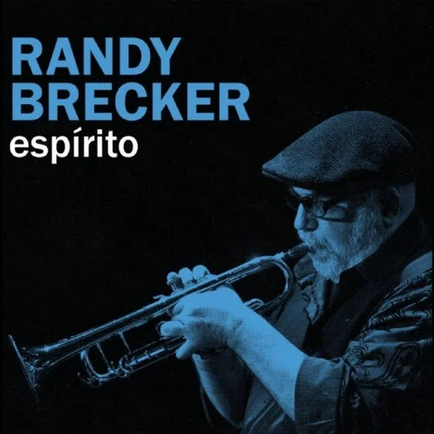 RANDY BRECKER - ESPIRITO (2026)