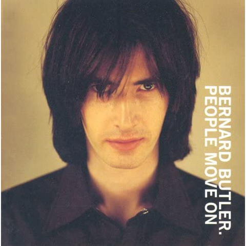BERNARD BUTLER - PEOPLE MOVE ON (1998 - REM21)