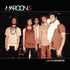 MAROON 5 - ACOUSTIC 1.22.03 (2004 - ep)