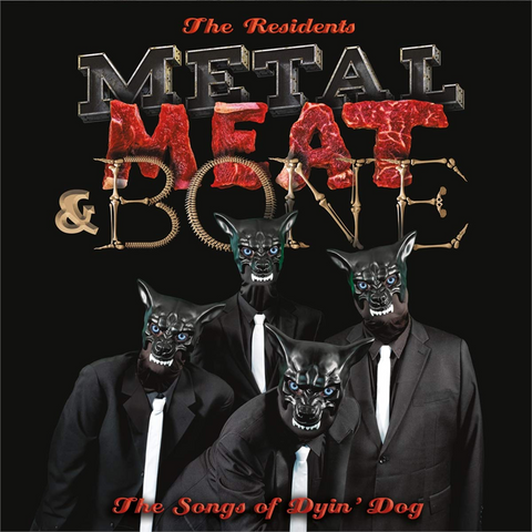 THE RESIDENTS - METAL, MEAT & BONE: THE SONGS (2LP - 2020)