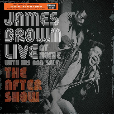 JAMES BROWN - LIVE AT HOME THE AFTERSHOW (LP - BlackFriday 2019)