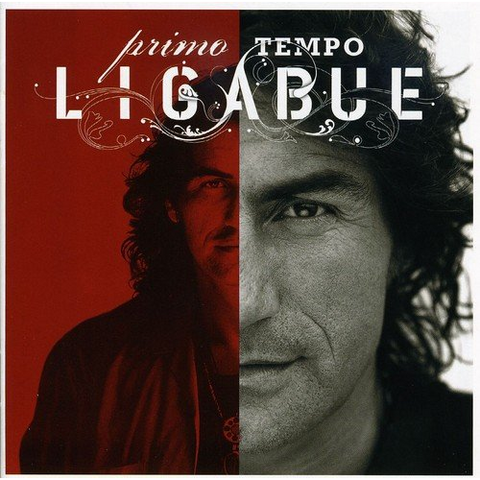 LIGABUE - PRIMO TEMPO (2007)