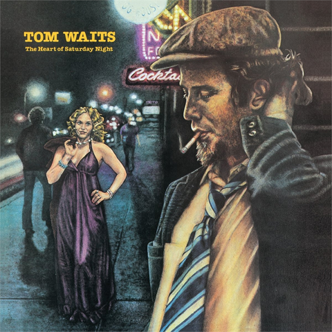 TOM WAITS - THE HEART OF SATURDAY NIGHT (LP - 1974)