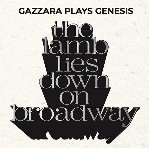 GAZZARA - THE LAMB LAYS DOWN ON BROADWAY (2025 - 2CD)