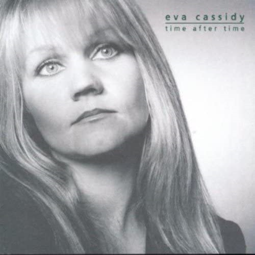 EVA CASSIDY - TIME AFTER TIME (2000)