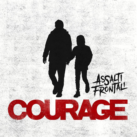 ASSALTI FRONTALI - COURAGE (2022)